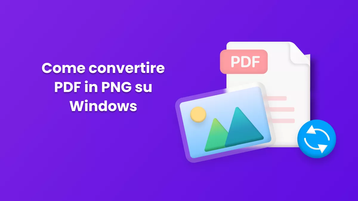 Come convertire PDF in PNG su Windows? (5 Metodi facili)