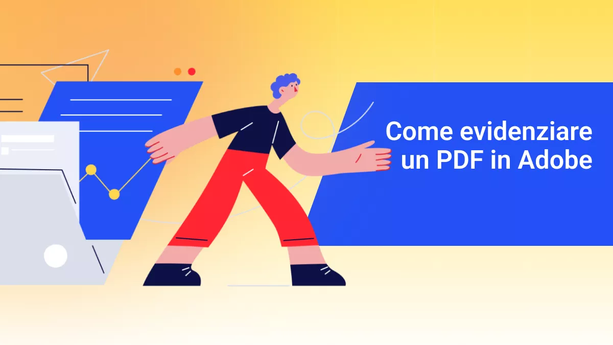 Come evidenziare un PDF in Adobe? (Guida facile)