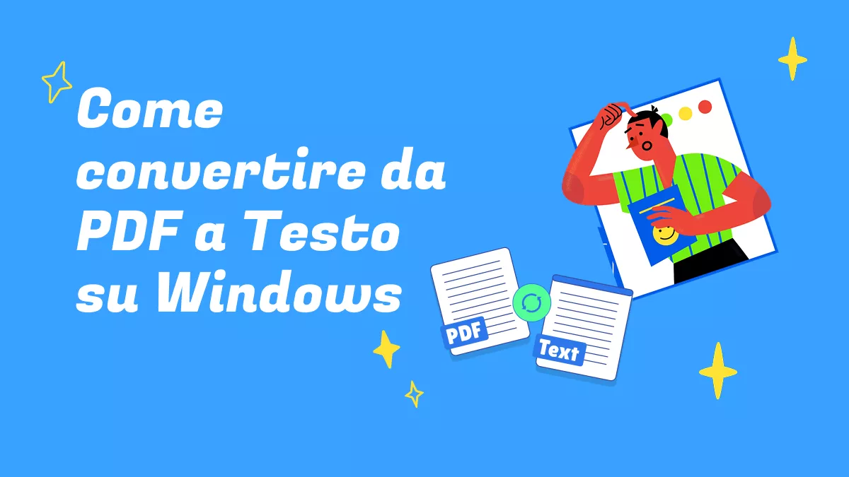Come convertire da PDF a Testo su Windows? (3 Metodi)