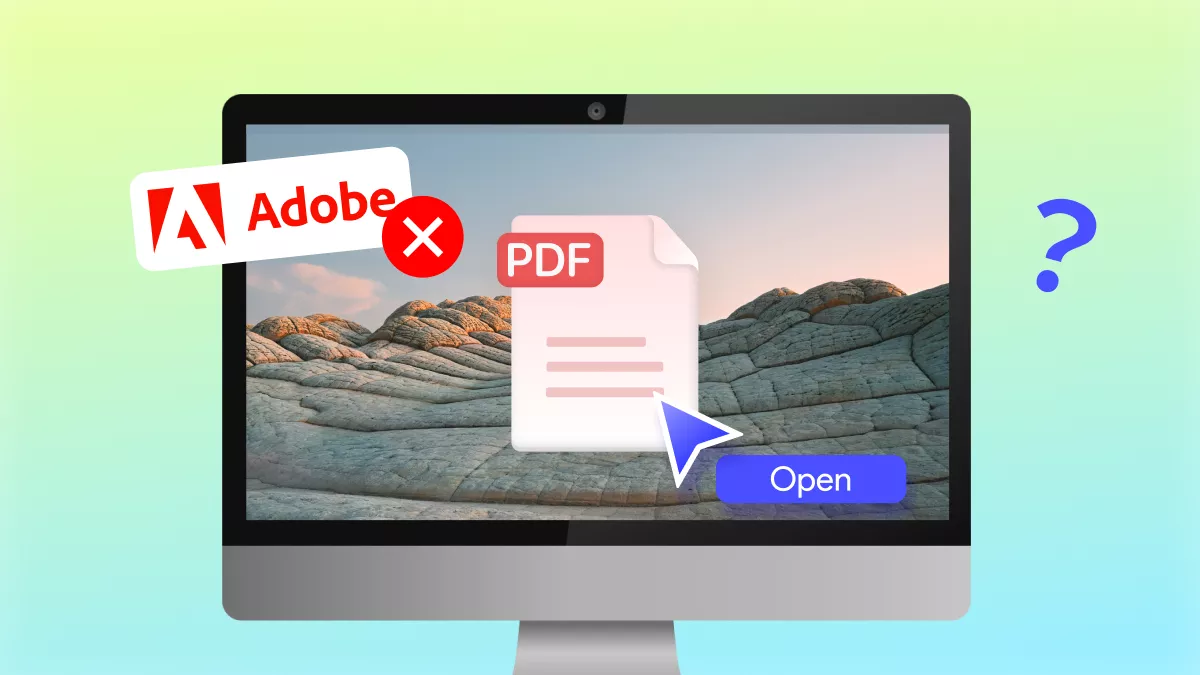 How to Open PDFs Without Adobe: Best Free Methods in 2026