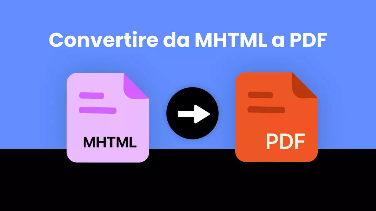Conversione istantanea: padroneggiare la conversione da MHTML a PDF per una gestione dei documenti senza stress