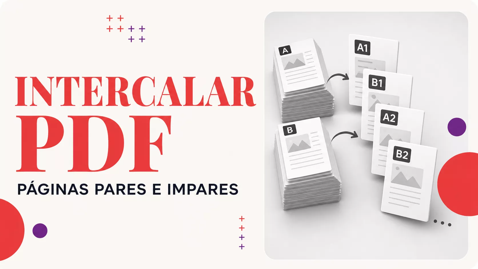 Cómo intercalar páginas de dos PDF paso a paso