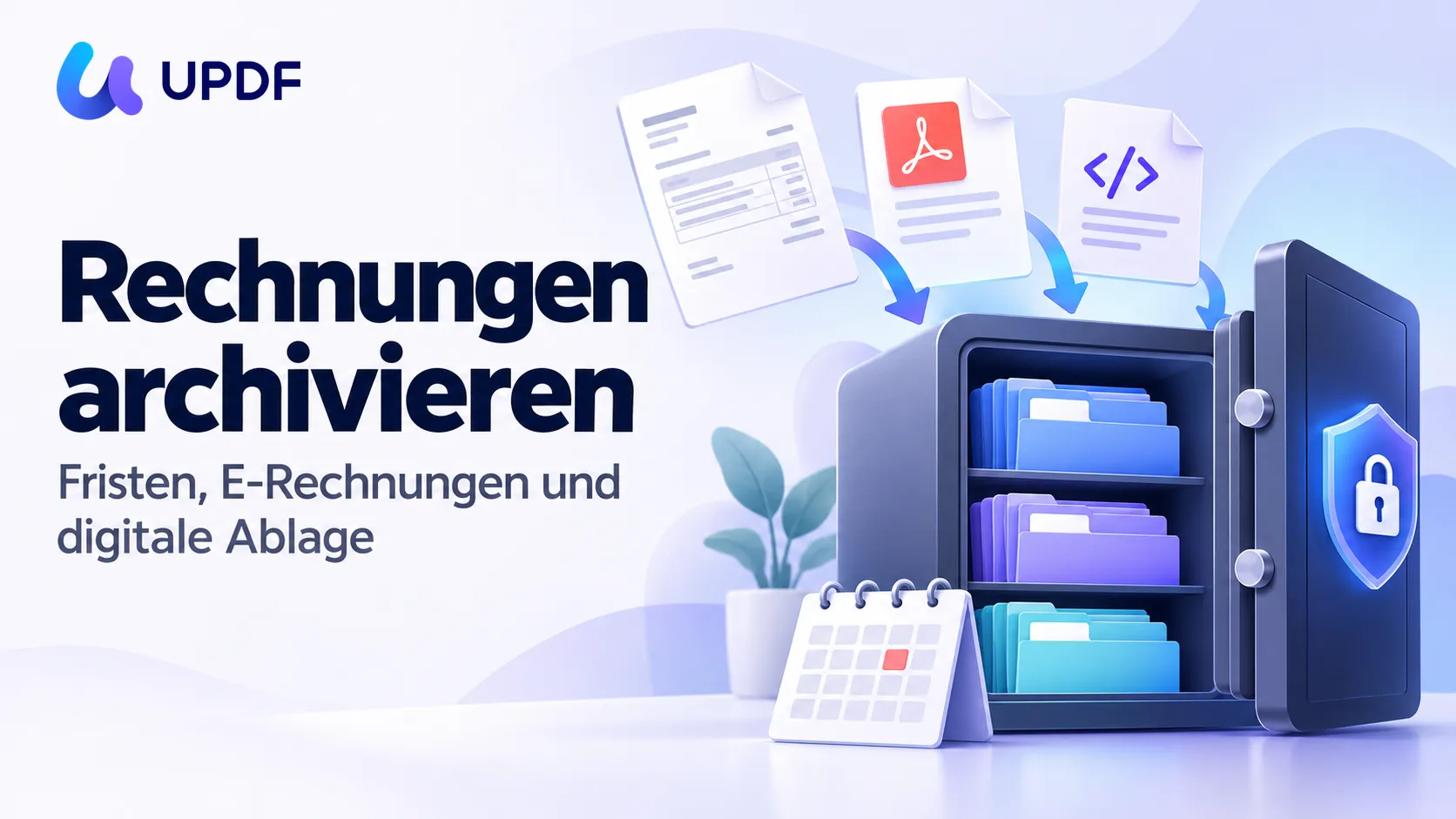 Rechnungen archivieren: Fristen, E-Rechnungen und digitale Ablage richtig organisieren
